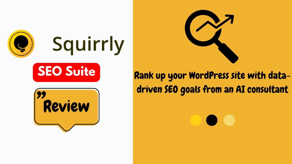 Squirrly SEO Review